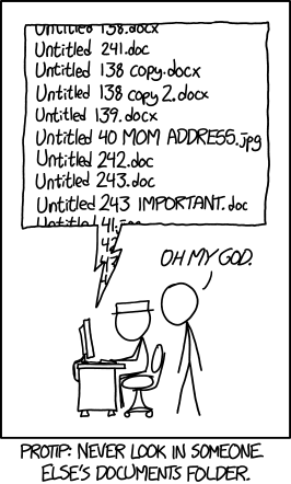 A comic of a person exclaiming, "Oh my god," while looking at a long list of "untitled" documents on another person's computer. Caption: never look in someone else's documents folder.